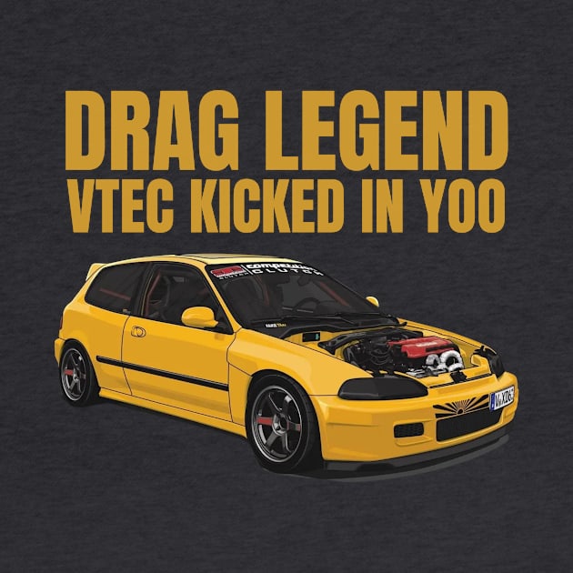 Drag Legend - Vtec kicked in Yoo by MOTOSHIFT